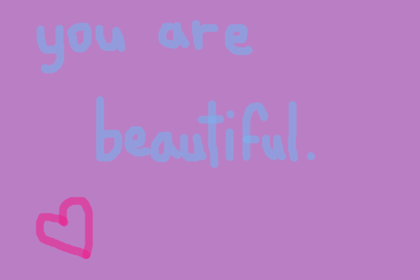 you are beautiful 